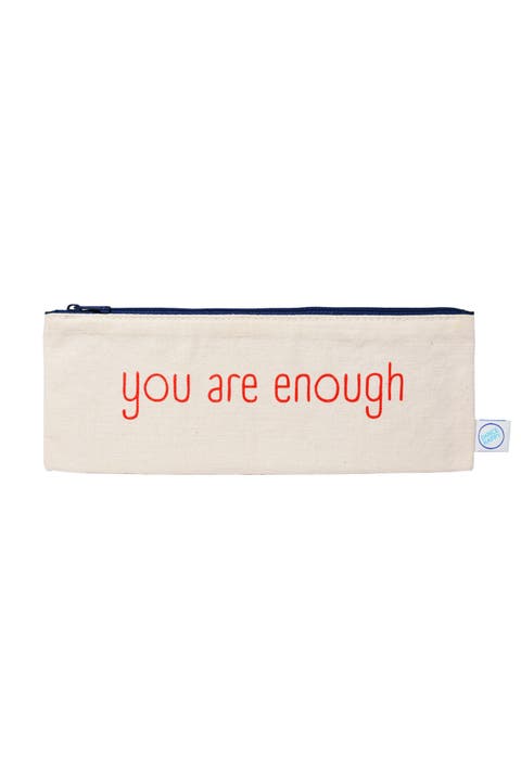 You Are Enough pencil case