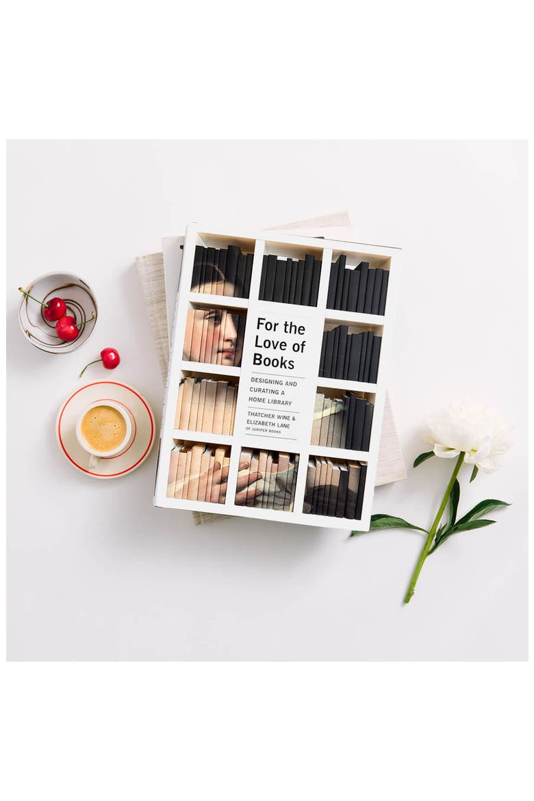 For the Love of Books Designing and Curating a Home Library, Main, color, White