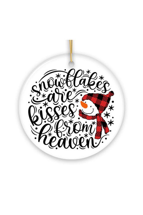 Snowflakes Are Kisses From Heaven Christmas Ornament
