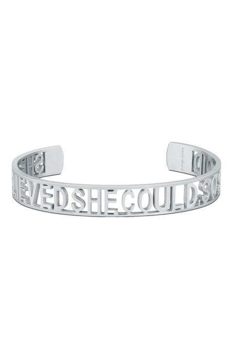 SHE BELIEVED SHE COULD, SO SHE DID - Statement Cuff