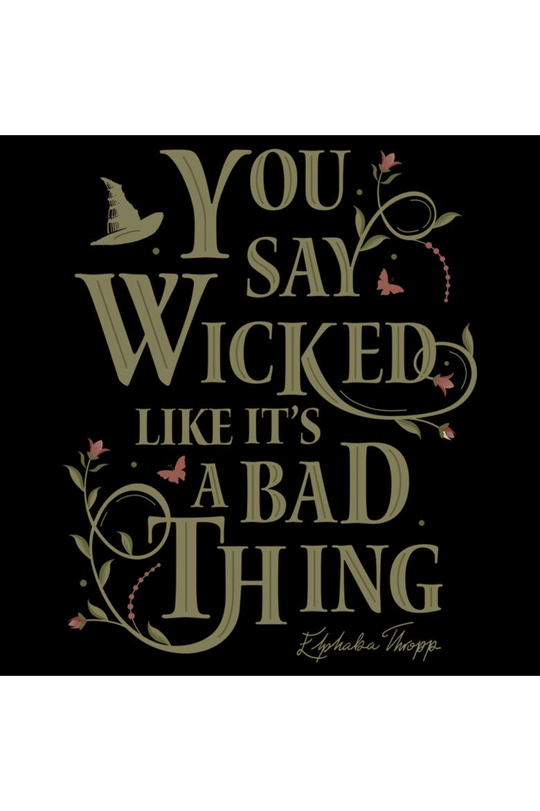Women's Wicked For Good You Say It Like It's a Bad Thing  Graphic T-Shirt, Alternate, color, Black