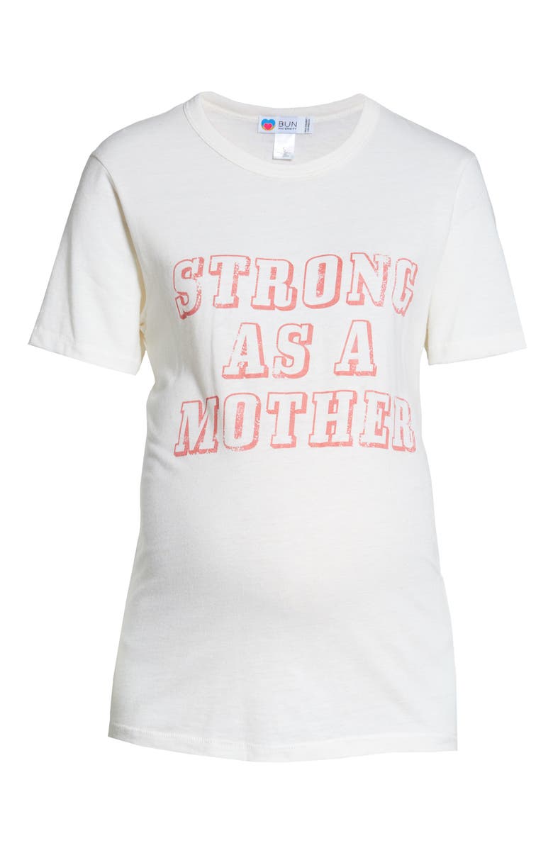 Bun Maternity Strong as a Mother Maternity Graphic Tee, Alternate, color,