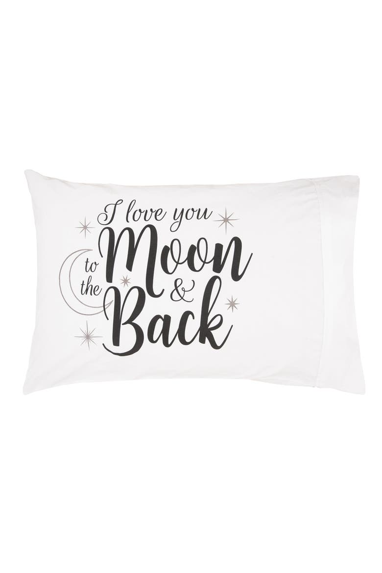 "I Love You to the Moon & Back" 100% Cotton Printed Standard Accent Pillowcase 20" x 30", Main, color, White
