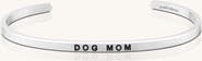 Mantra Dog Mom bracelet