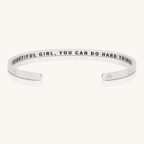 Mantra Beautiful Girl, You Can Do Hard Things Bracelet In Metallic