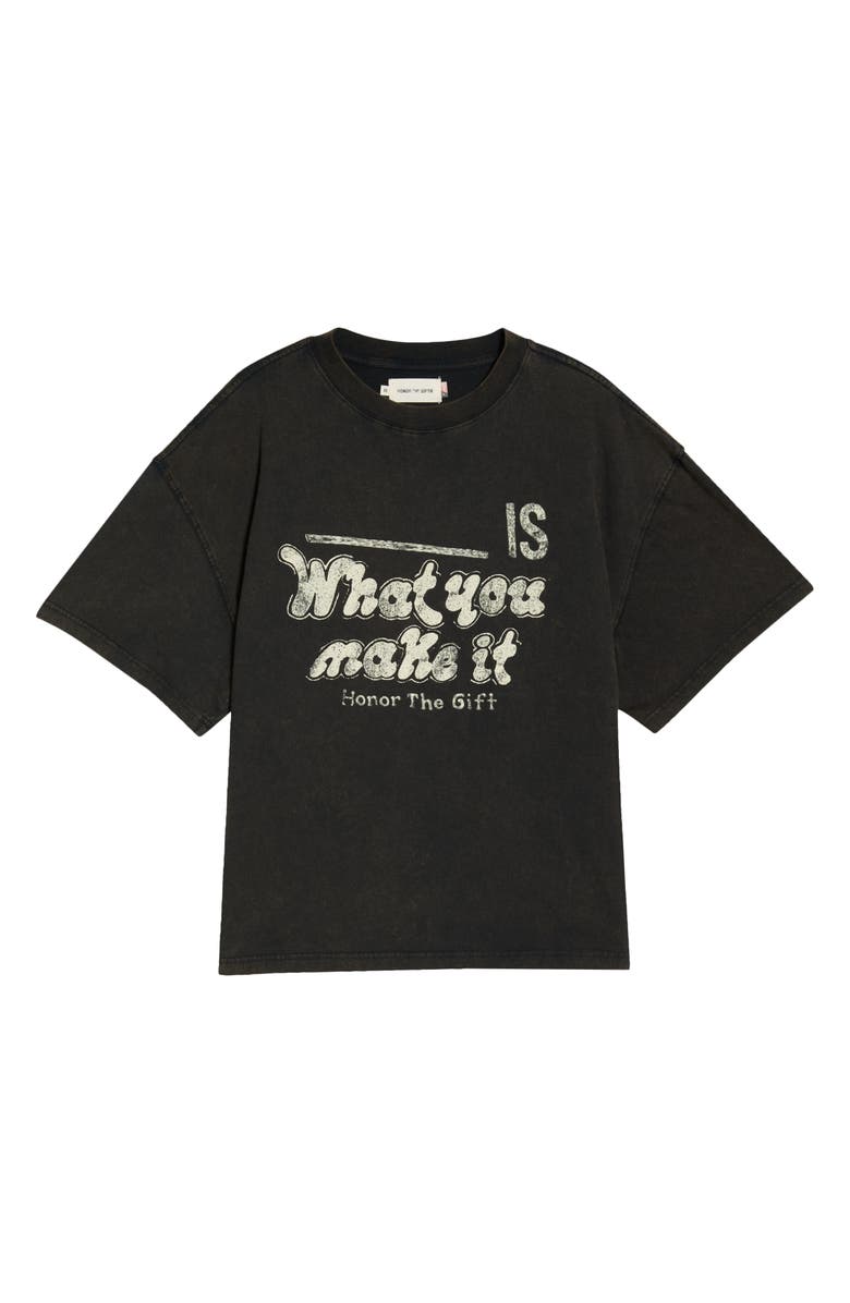 HONOR THE GIFT What You Make It Cotton Graphic T-Shirt, Main, color, Black