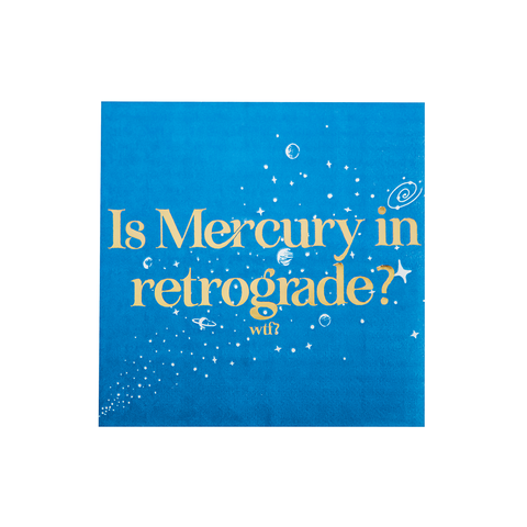Zodiac, Is Mercury in Retrograde? WTF? Cocktail Napkins
