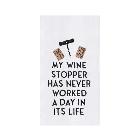 "My Cork Stopper Has Never Worked a Day In It's Life" Cotton Dishtowel