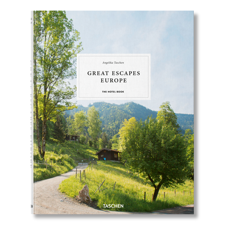 Great Escapes Europe. The Hotel Book