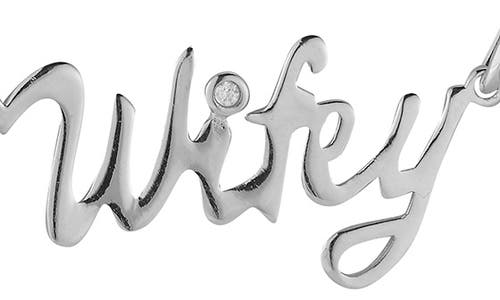 Sphera Milano Wifey Script Necklace In Silver