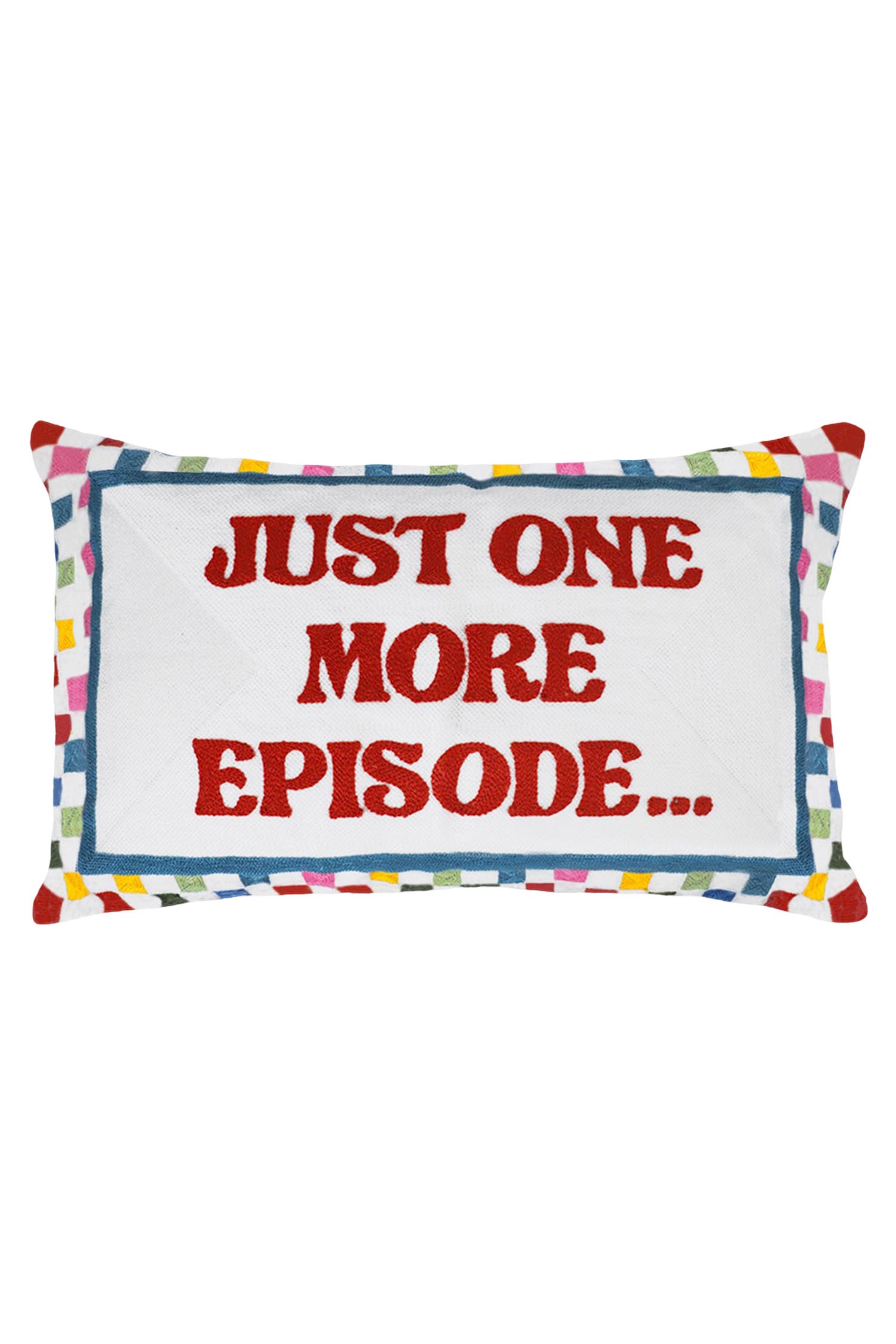 selected Just One More Episode