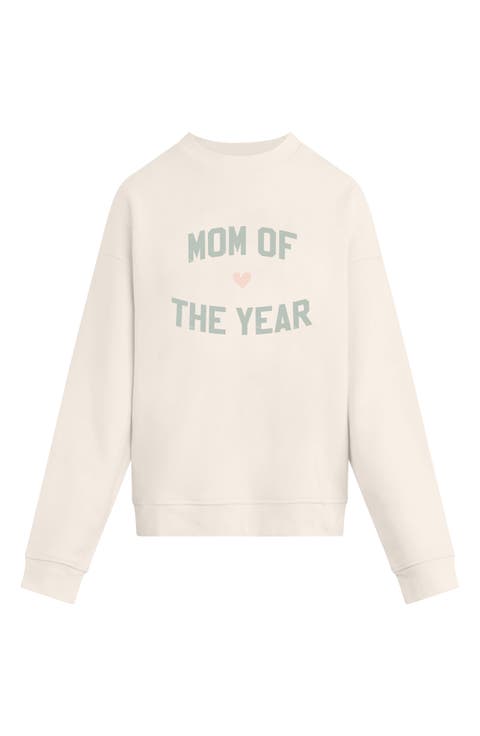 The Mom of the Year Sweatshirt