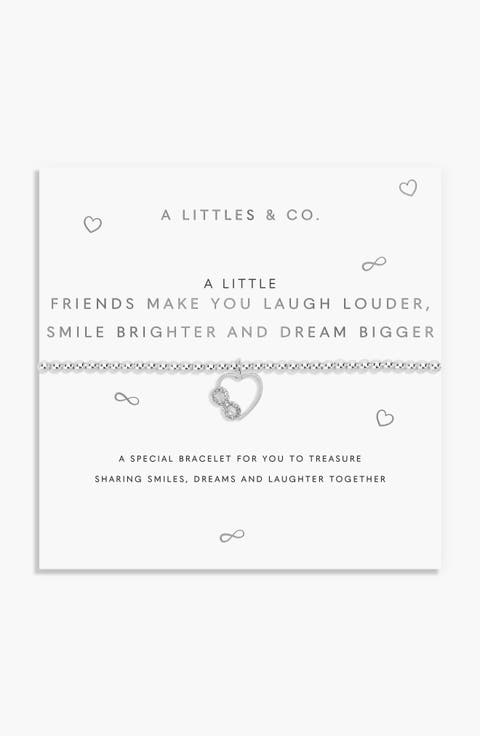 A Little 'Friends Make You Laugh Louder, Smile Brighter And Dream Bigger' Bracelet In Silver Plating