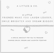 A Littles & Co A Little 'Friends Make You Laugh Louder, Smile Brighter And Dream Bigger' Bracelet In Silver Plating