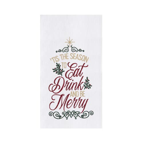 C & F Home C&f Home Eat, Drink, & Be Merry Towel In White