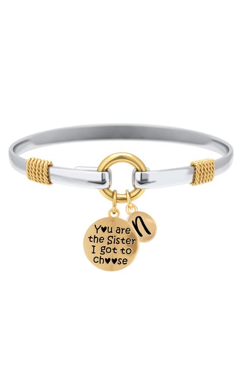 Sister I Got To Choose - Two-tone Custom Charm Bracelet