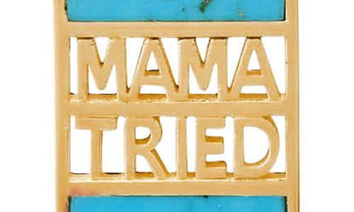 Established Mama Tried Pendant Necklace In Blue